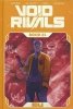 VOID RIVALS DELUXE EDITION VOL 01 HC [STANDARD] [9781534328242]
